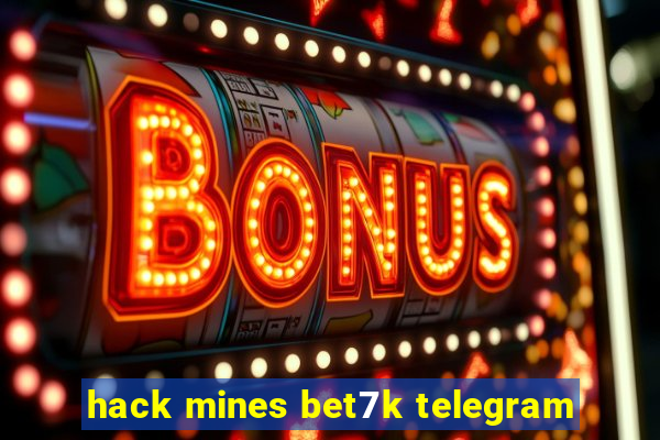 hack mines bet7k telegram